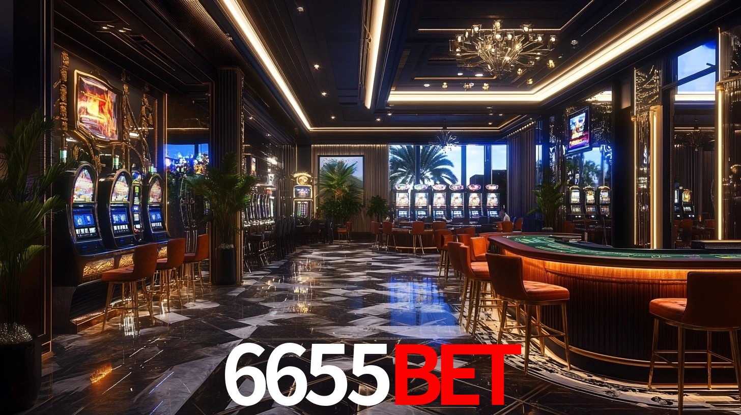 Explore as vantagens do 6655BET: serviço profissional e confiabilidade